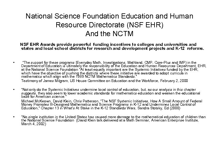National Science Foundation Education and Human Resource Directorate (NSF EHR) And the NCTM NSF