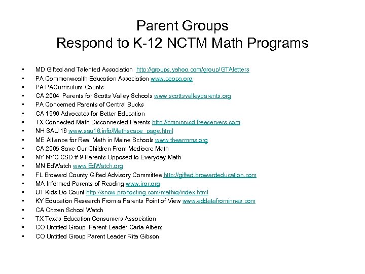 Parent Groups Respond to K-12 NCTM Math Programs • • • • • MD