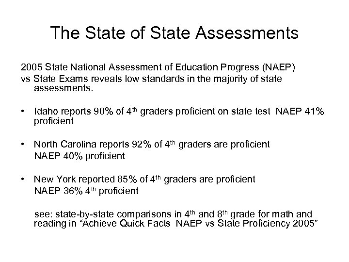 The State of State Assessments 2005 State National Assessment of Education Progress (NAEP) vs