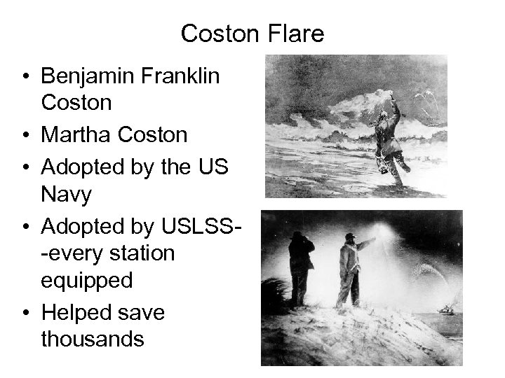 Coston Flare • Benjamin Franklin Coston • Martha Coston • Adopted by the US