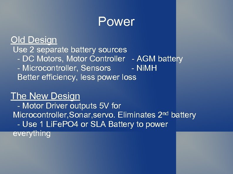 Power Old Design Use 2 separate battery sources - DC Motors, Motor Controller -