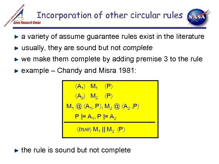 Incorporation of other circular rules a variety of assume guarantee rules exist in the