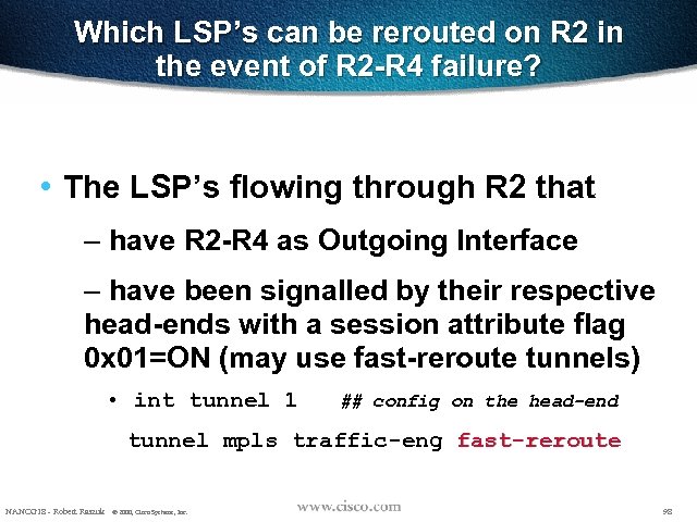 Which LSP’s can be rerouted on R 2 in the event of R 2