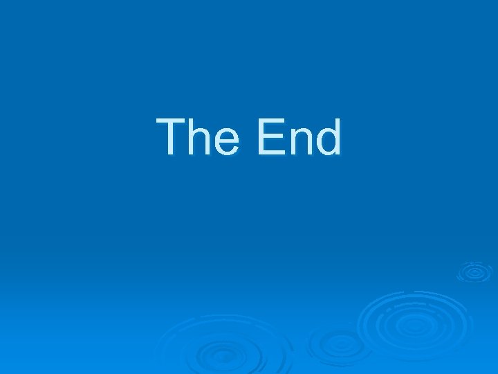 The End 