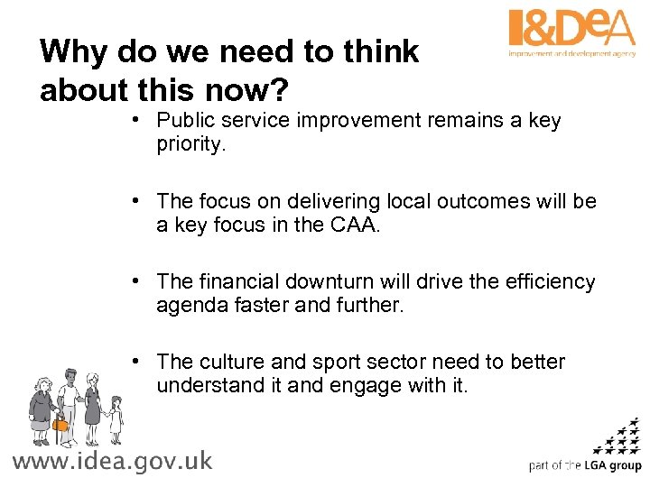 Why do we need to think about this now? • Public service improvement remains