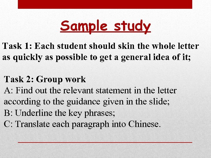 Sample study Task 1: Each student should skin the whole letter as quickly as