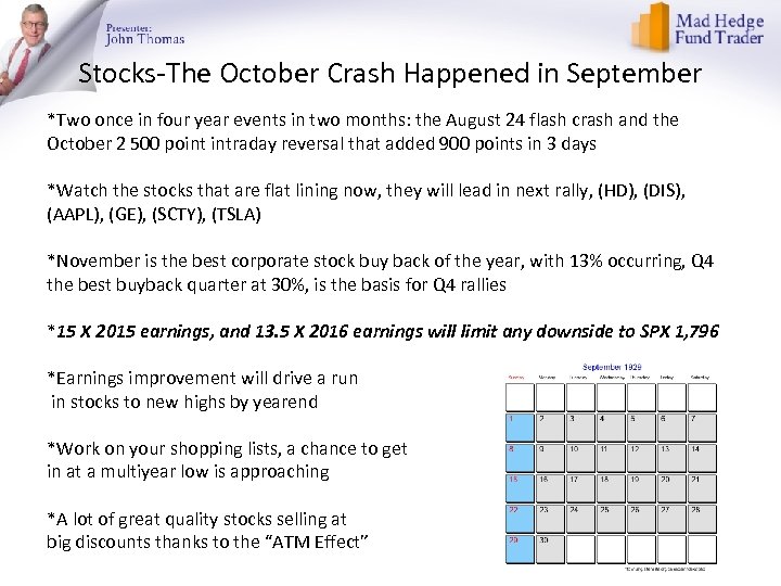 Stocks-The October Crash Happened in September *Two once in four year events in two