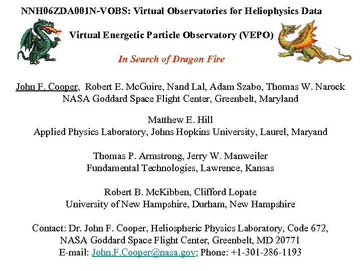 NNH 06 ZDA 001 N-VOBS: Virtual Observatories for Heliophysics Data Virtual Energetic Particle Observatory