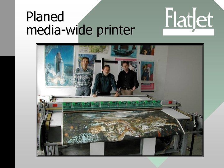 Planed media-wide printer 