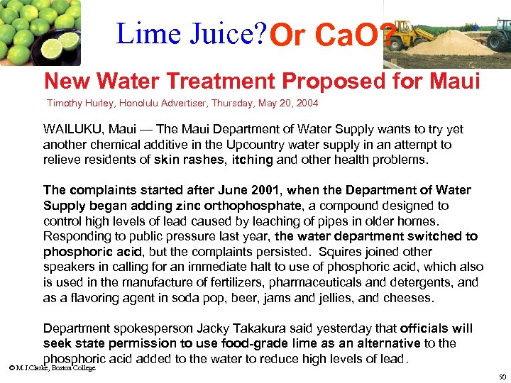 Lime Juice? Or Ca. O? New Water Treatment Proposed for Maui Timothy Hurley, Honolulu