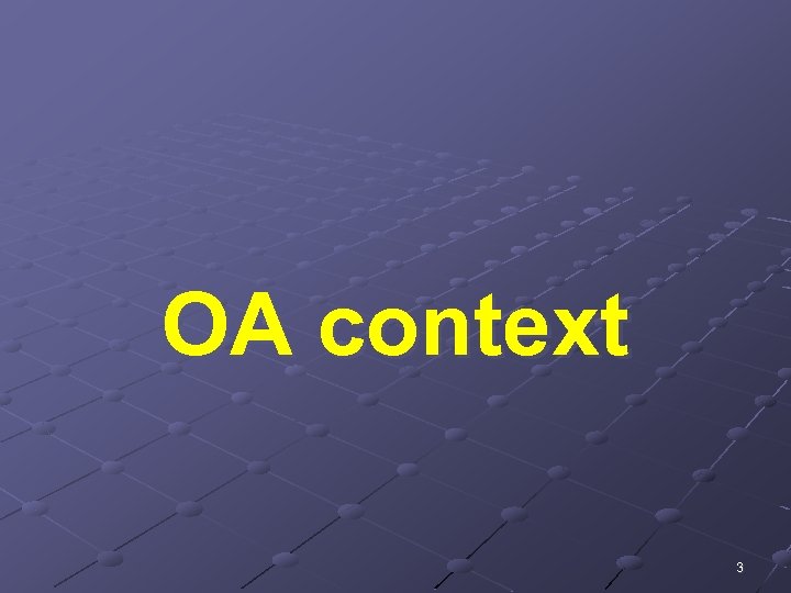 OA context 3 