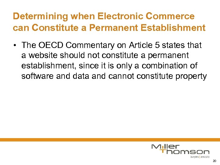 Determining when Electronic Commerce can Constitute a Permanent Establishment • The OECD Commentary on