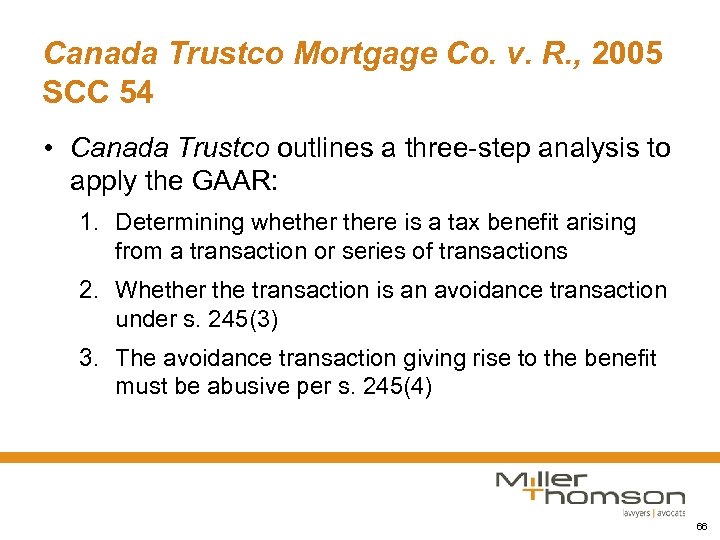 Canada Trustco Mortgage Co. v. R. , 2005 SCC 54 • Canada Trustco outlines