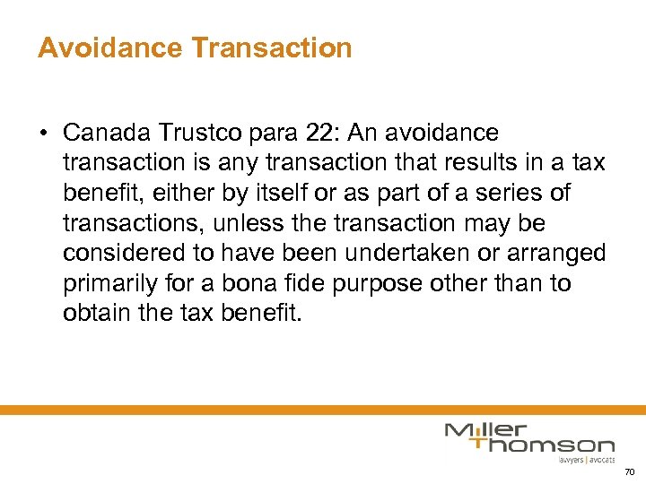 Avoidance Transaction • Canada Trustco para 22: An avoidance transaction is any transaction that