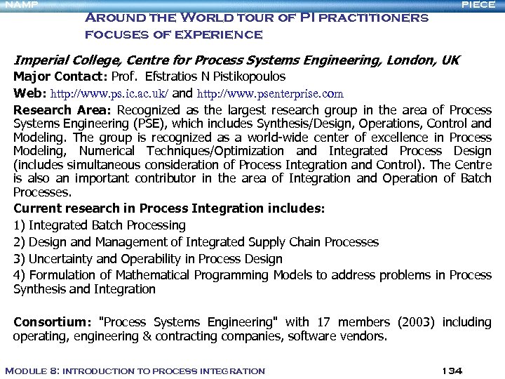 NAMP PIECE Around the World tour of PI practitioners focuses of experience Imperial College,