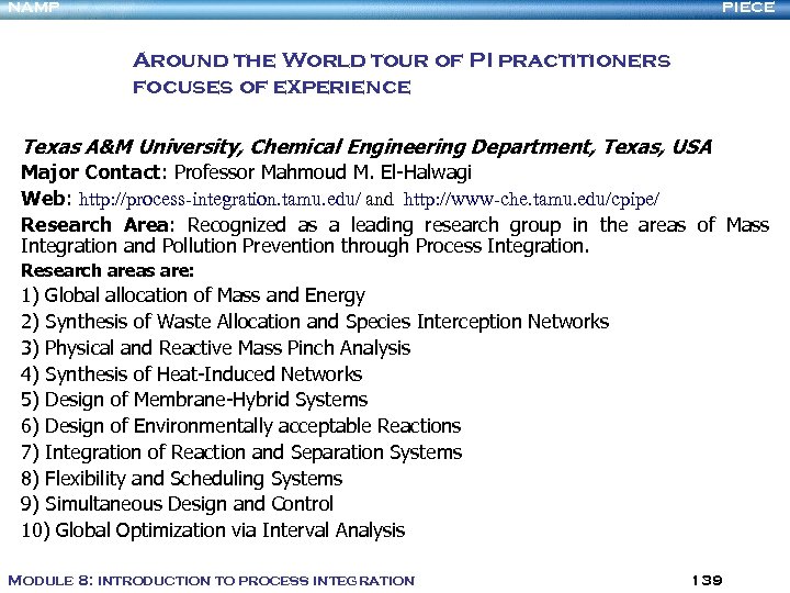 NAMP PIECE Around the World tour of PI practitioners focuses of experience Texas A&M