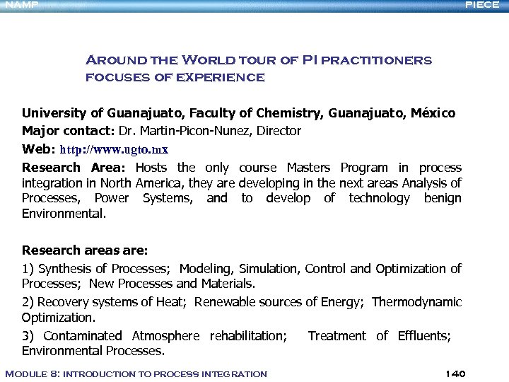 NAMP PIECE Around the World tour of PI practitioners focuses of experience University of