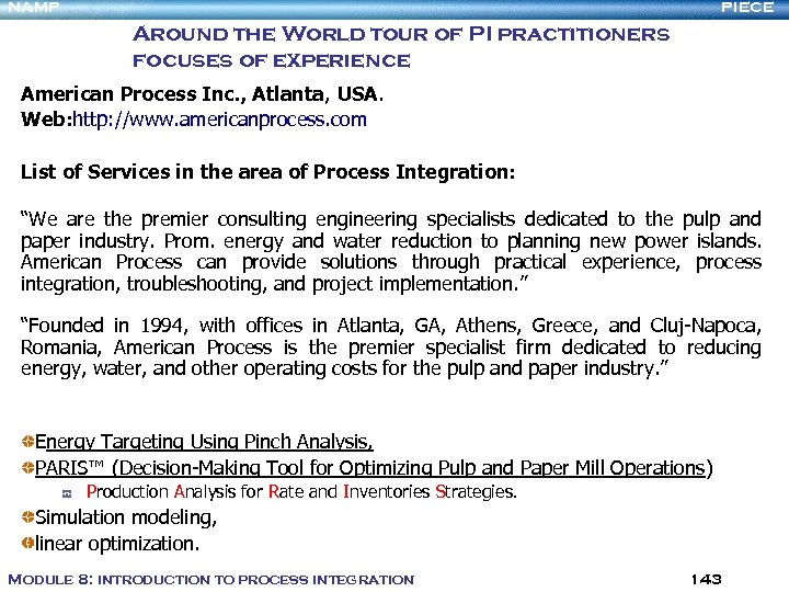NAMP PIECE Around the World tour of PI practitioners focuses of experience American Process