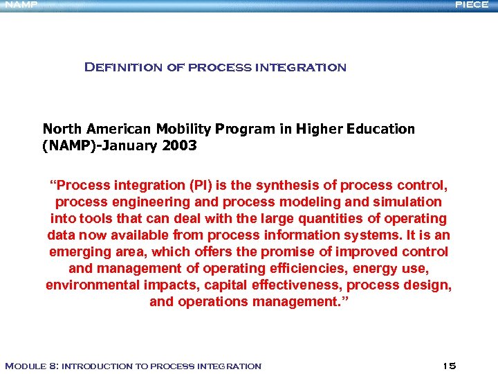 NAMP PIECE Definition of process integration North American Mobility Program in Higher Education (NAMP)-January