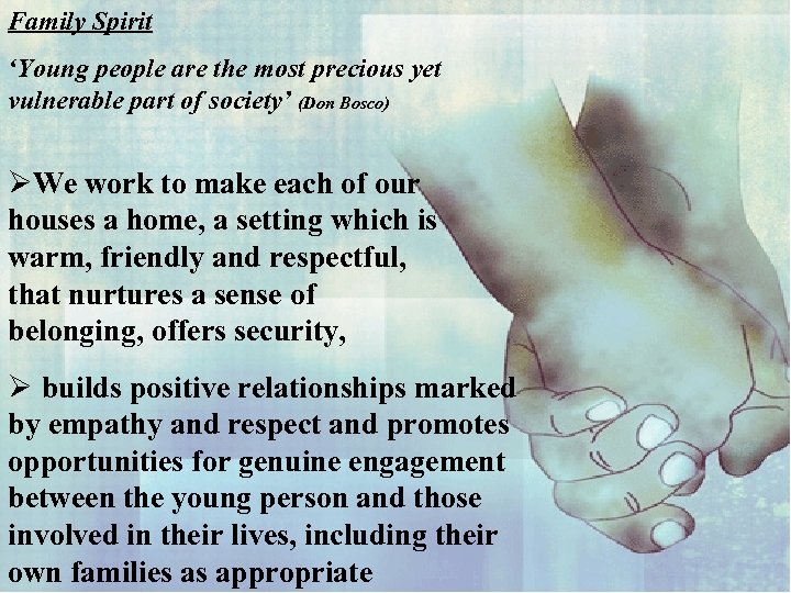 Family Spirit ‘Young people are the most precious yet vulnerable part of society’ (Don