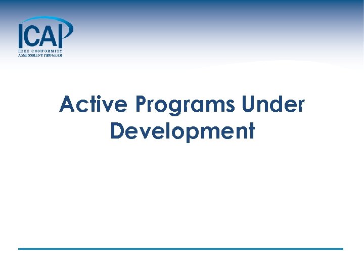 Active Programs Under Development 