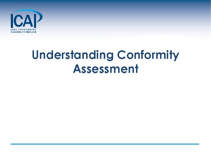 Understanding Conformity Assessment 