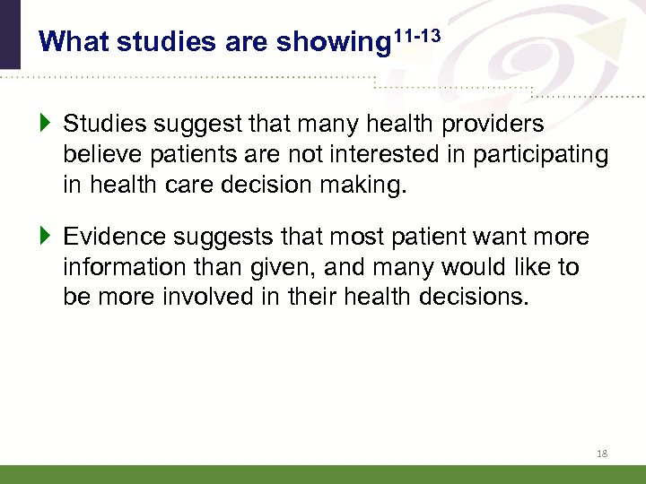 What studies are showing 11 -13 } Studies suggest that many health providers believe