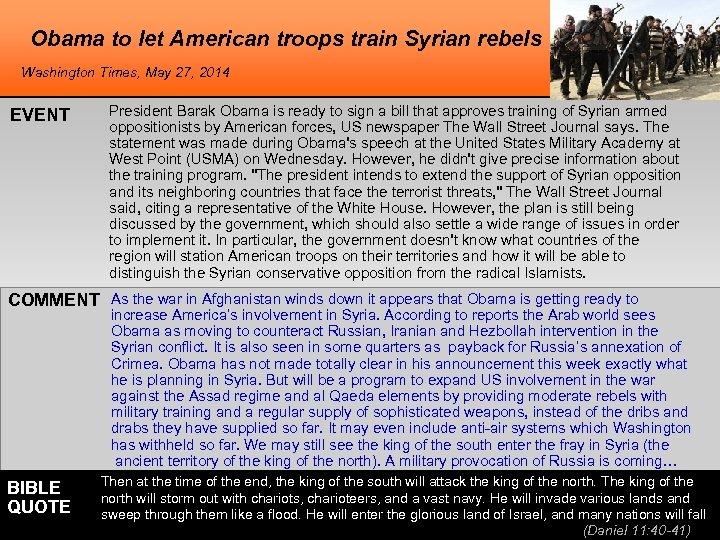 Obama to let American troops train Syrian rebels Washington Times, May 27, 2014 EVENT