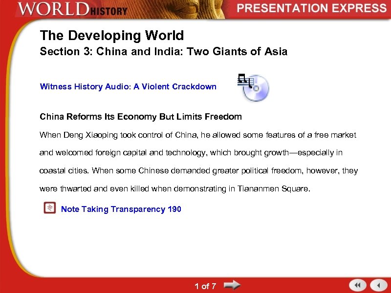 The Developing World Section 3: China and India: Two Giants of Asia Witness History