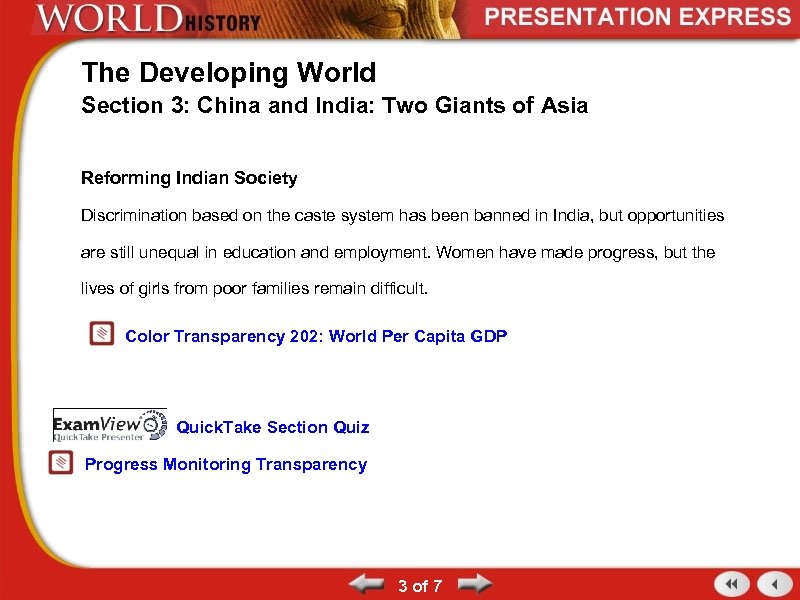 The Developing World Section 3: China and India: Two Giants of Asia Reforming Indian