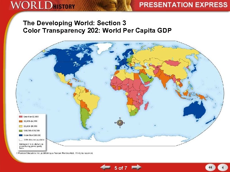 The Developing World: Section 3 Color Transparency 202: World Per Capita GDP 5 of