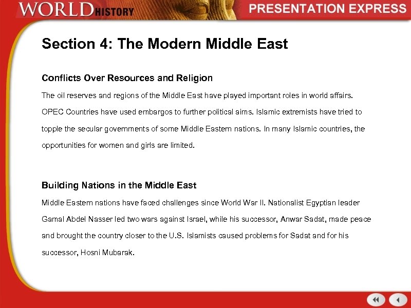 Section 4: The Modern Middle East Conflicts Over Resources and Religion The oil reserves