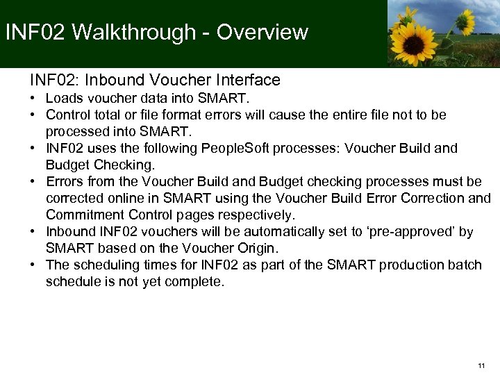 INF 02 Walkthrough - Overview INF 02: Inbound Voucher Interface • Loads voucher data