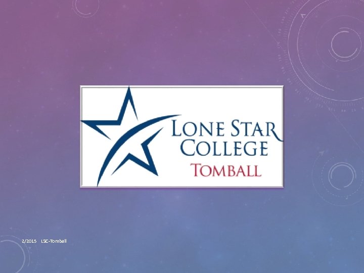 2/2015 LSC-Tomball 