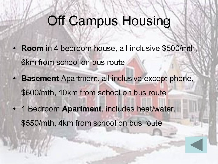 Off Campus Housing • Room in 4 bedroom house, all inclusive $500/mth, 6 km