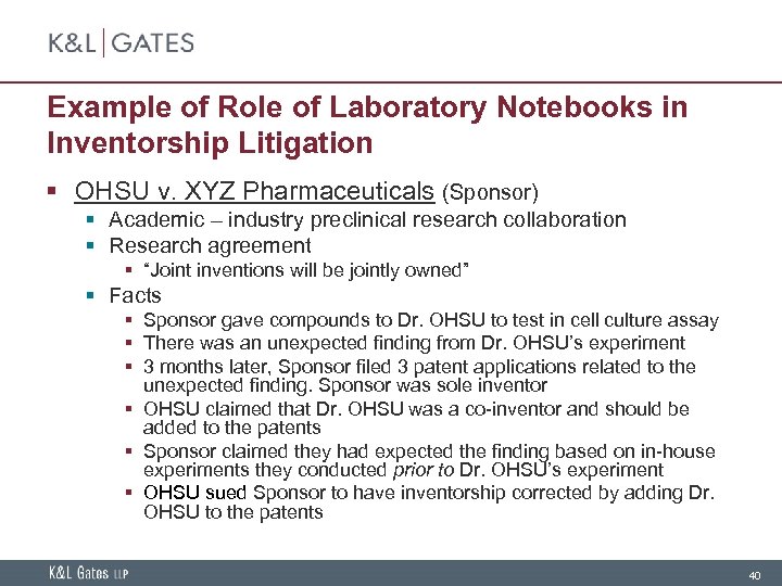 Example of Role of Laboratory Notebooks in Inventorship Litigation § OHSU v. XYZ Pharmaceuticals