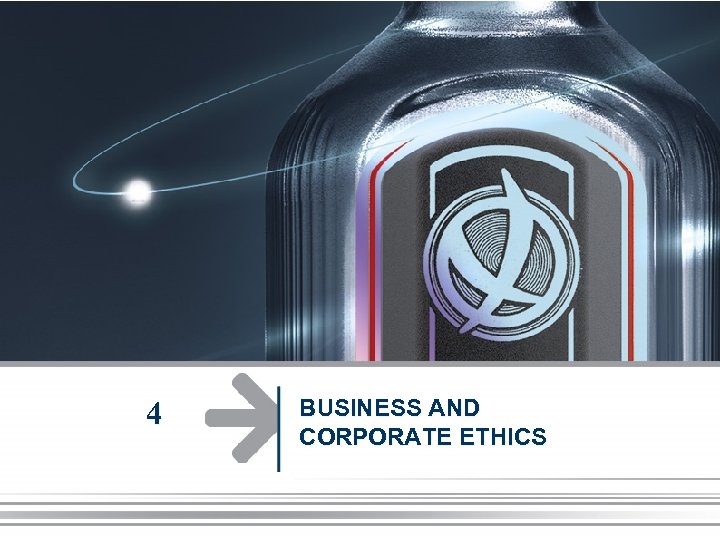 4 BUSINESS AND CORPORATE ETHICS 