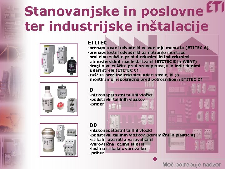 Stanovanjske in poslovne ter industrijske inštalacije ETITEC -prenapetostni odvodniki za zunanjo montažo (ETITEC A)
