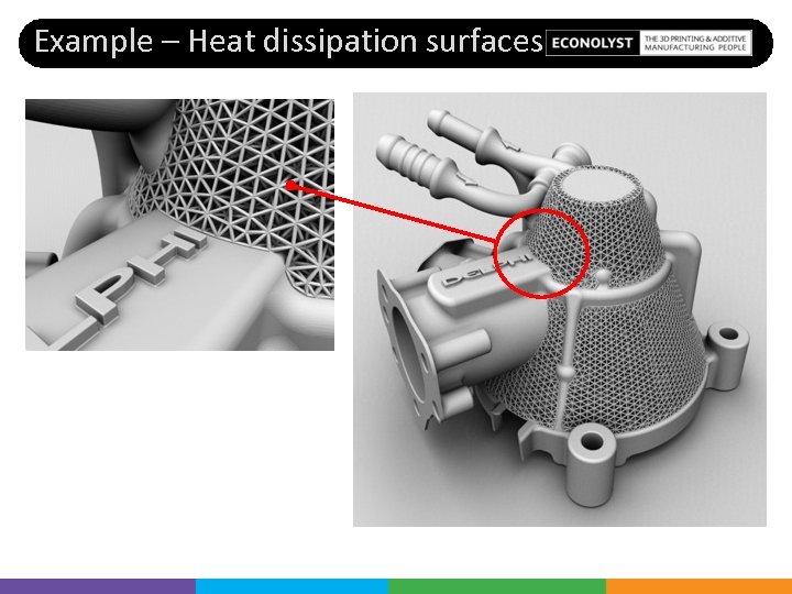 Example – Heat dissipation surfaces 