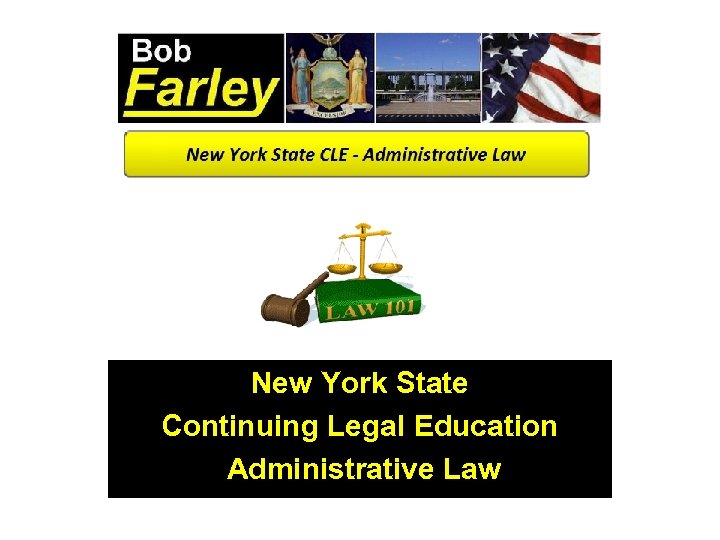 New York State Continuing Legal Education Administrative Law 