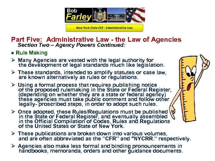 Part Five: Administrative Law - the Law of Agencies Section Two – Agency Powers