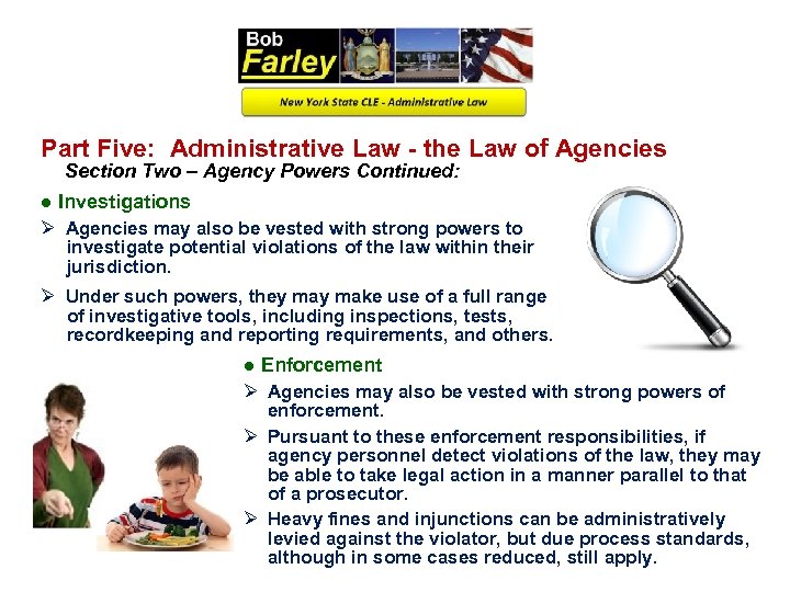 Part Five: Administrative Law - the Law of Agencies Section Two – Agency Powers