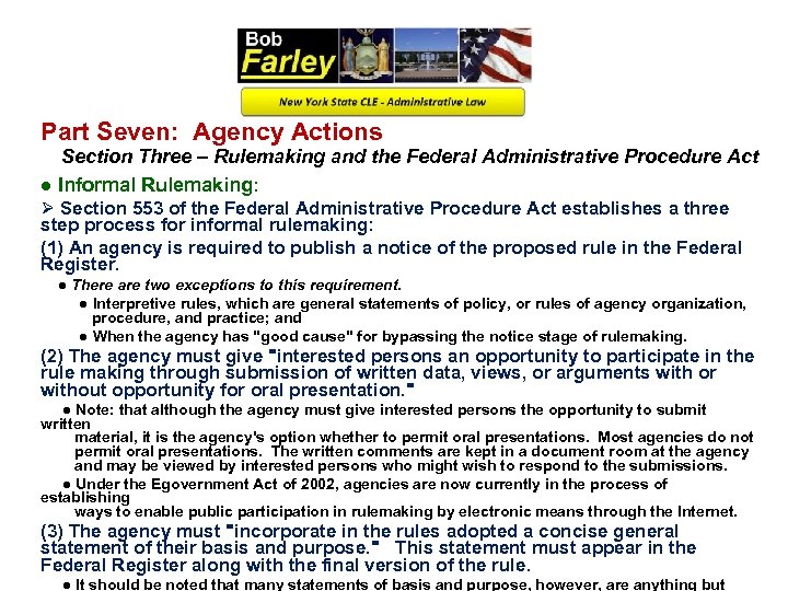 Part Seven: Agency Actions Section Three – Rulemaking and the Federal Administrative Procedure Act