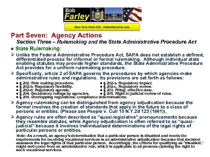 Part Seven: Agency Actions Section Three – Rulemaking and the State Administrative Procedure Act