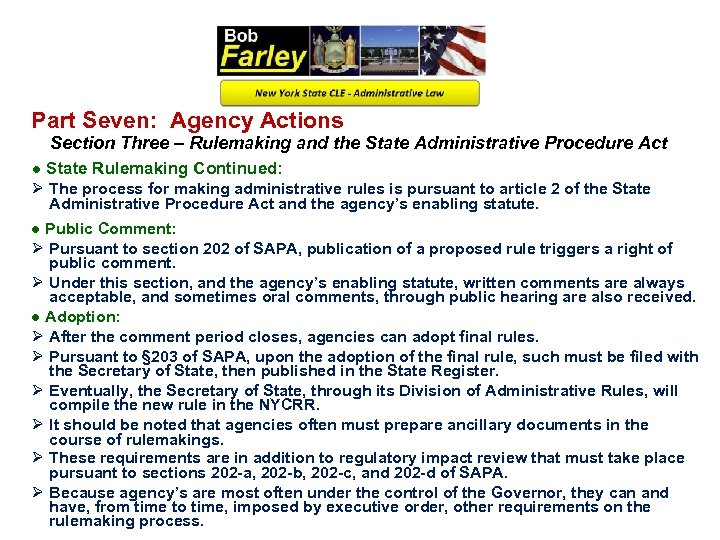 Part Seven: Agency Actions Section Three – Rulemaking and the State Administrative Procedure Act