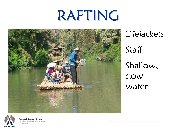 RAFTING Lifejackets Staff Shallow, slow water 