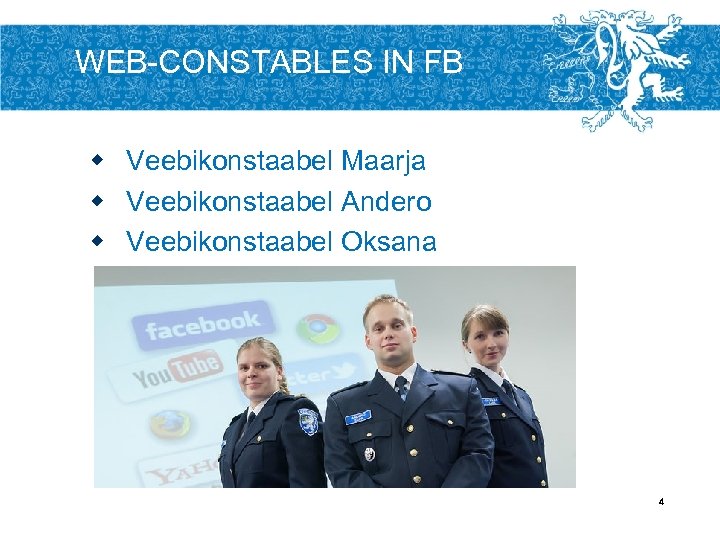 WEB-CONSTABLES IN FB w Veebikonstaabel Maarja w Veebikonstaabel Andero w Veebikonstaabel Oksana 4 