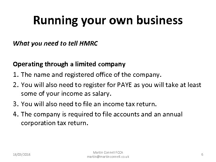 Running your own business What you need to tell HMRC Operating through a limited