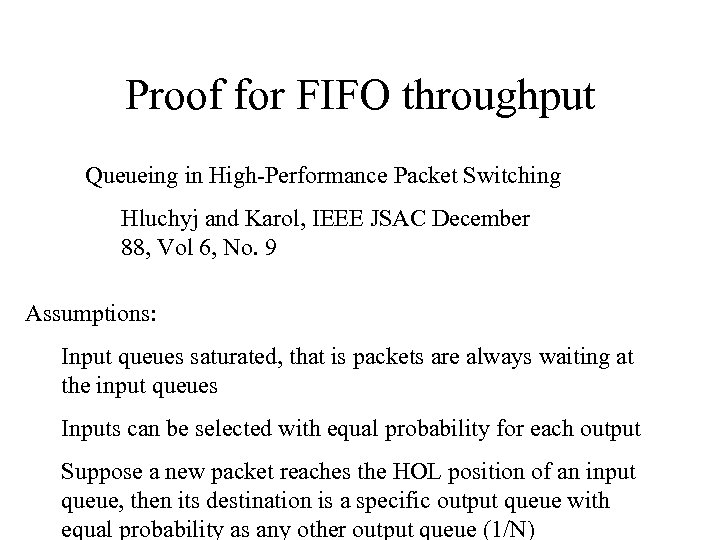 Proof for FIFO throughput Queueing in High-Performance Packet Switching Hluchyj and Karol, IEEE JSAC