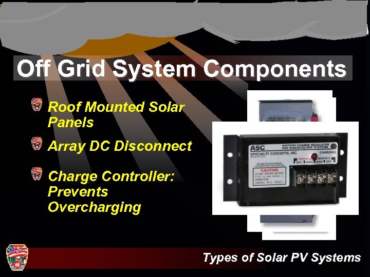 Off Grid System Components Roof Mounted Solar Panels Array DC Disconnect Charge Controller: Prevents